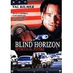 BLIND HORIZON ATTACCO AL POTERE DVD