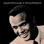 MY GREATEST SONGS- HARRY BELAFONTE CD*