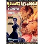 BALLATA SELVAGGIA DVD