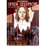 SENZA TESTIMONI - DVD 