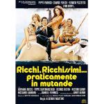 RICCHI RICCHISSIMI PRATICAMENTE IN MUTANDE DVD