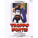 TROPPO FORTE DVD