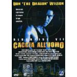 CACCIA ALL'UOMO - BLOODFIST VII DVD